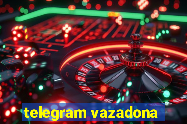 telegram vazadona